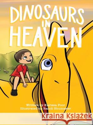 Dinosaurs In Heaven Karissa Foor Randi Shumaker 9781734243918 Trippykat