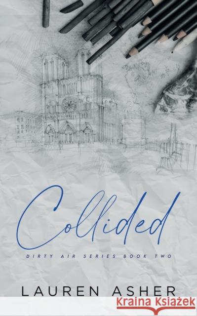 Collided Special Edition Lauren Asher 9781734258776