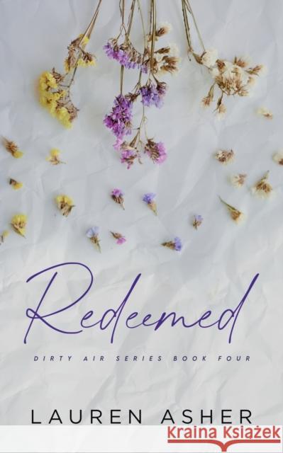 Redeemed Special Edition Lauren Asher 9781734258790 Lauren Asher