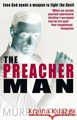 The Preacher Man Murray Pura 9781734267631