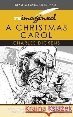 A Christmas Carol Charles Dickens 9781734272215 Reimagined Publishing
