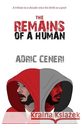 The Remains of a Human Adric Ceneri 9781734290875 Magesoul Publishing