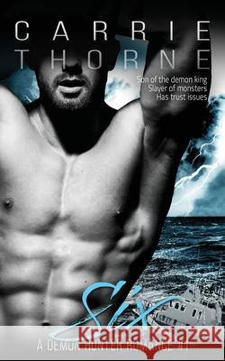 Six Carrie Thorne 9781734298635 Thorny Books