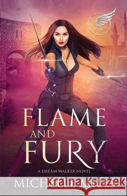 Flame and Fury Michelle Miles 9781734306866 Dusty Tome Publishing