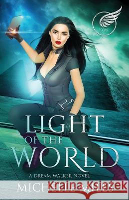 Light of the World Michelle Miles   9781734306880