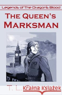 The Queen's Marksman T. M. Moore 9781734318937 Antellus