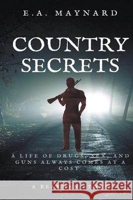 Country Secrets Maynard, E. A. 9781734326512 Gremlin Publishing