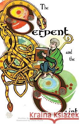 The Serpent and the Saint CL L. Redding Olivia Wylie 9781734327144 Twoeldercats