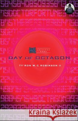 Day of Octagon Ty'ron W. C. Robinso 9781734330090 Dark Titan Entertainment