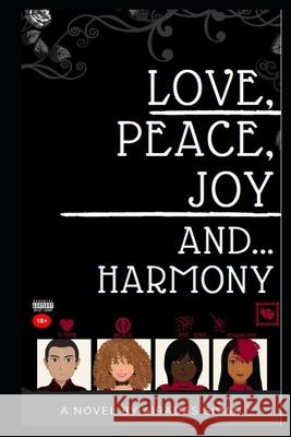 Love, Peace, Joy and... Harmony Airadas Sivad 9781734335811