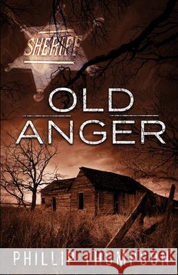 Old Anger Phillip Thompson 9781734348071