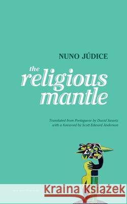 The Religious Mantle David Swartz Nuno J 9781734383515 New Meridian Arts