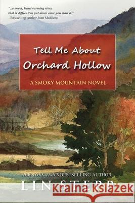 Tell Me About Orchard Hollow Lin Stepp 9781734388367 Mountain Hill Press