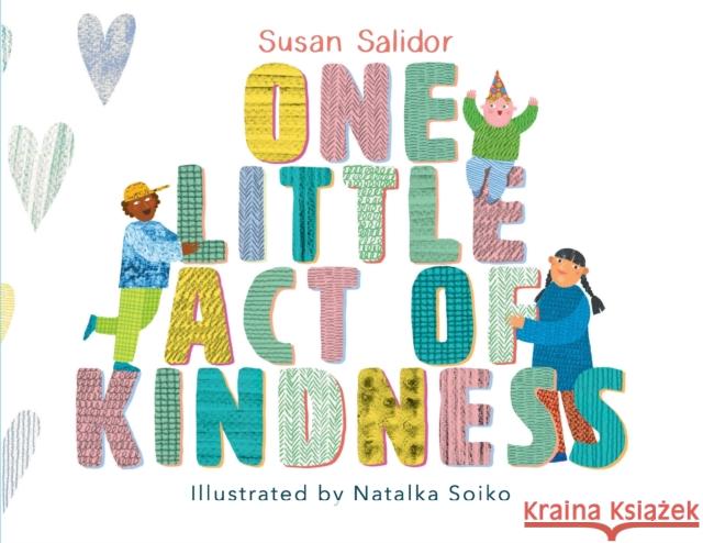 One Little Act of Kindness Susan Salidor Natalka Soiko 9781734390902 Sideline Ink Publishing