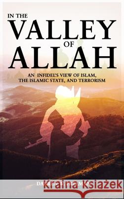 In The Valley of Allah Darren Freeman 9781734391145