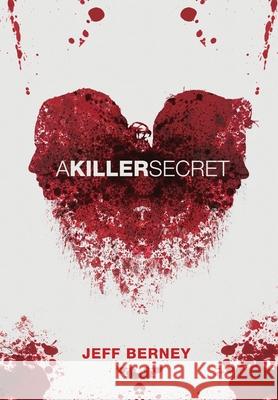 A Killer Secret Jeff Berney 9781734392111