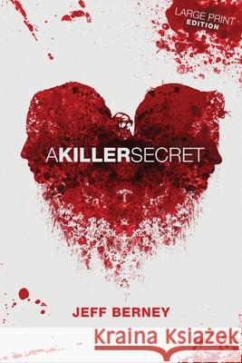 A Killer Secret Jeff Berney 9781734392135