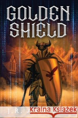 Goldenshield J. R. Andrews 9781734395839 Jason A. Rust