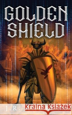 Goldenshield J. R. Andrews 9781734395846 Ferrousox Press