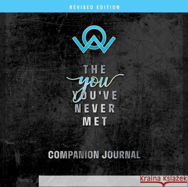 The You You've Never Met Companion Journal, Revised Edition Andrea Vitz 9781734409024 Levelheaded Doc, LLC