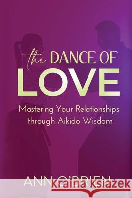 The Dance of Love O'Brien 9781734412833