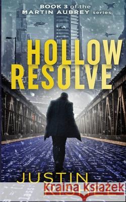 Hollow Resolve Justin Glenn Rishel 9781734413397