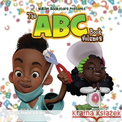 Nubian Bookstore Presents The ABC Book Volume II Marcus Dewan Williams Tyrus Goshay 9781734418767 Tgosketch Illustration