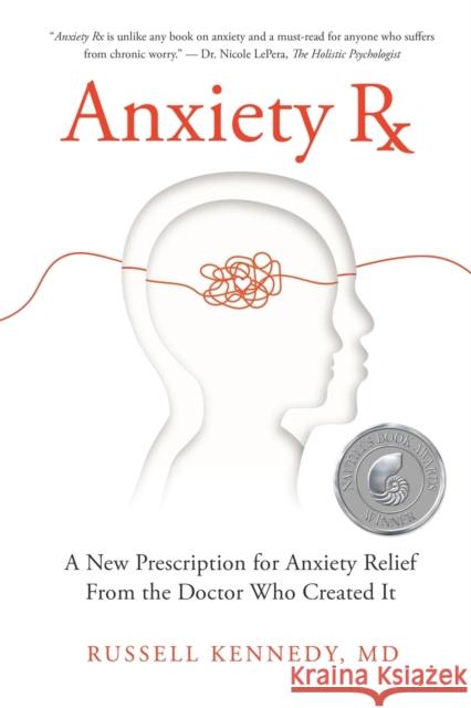 Anxiety Rx Russell Kennedy 9781734426540 Awaken Village Press