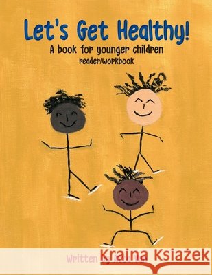Let's Get Healthy! Atta Van 9781734431469