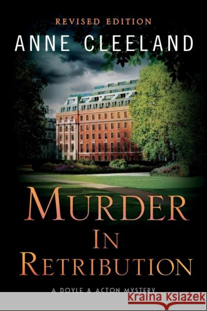 Murder in Retribution: Revised Edition Anne Cleeland 9781734431667