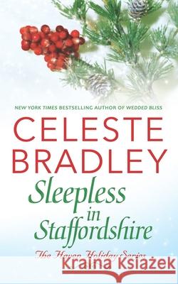 Sleepless in Staffordshire Celeste Bradley 9781734432312