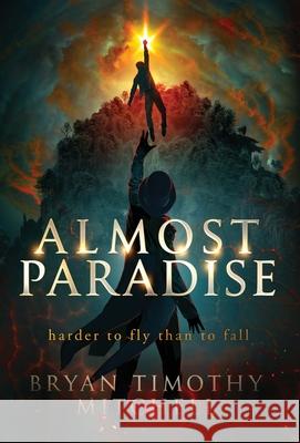 Almost Paradise Bryan Timothy Mitchell Dawn Carter 9781734458473