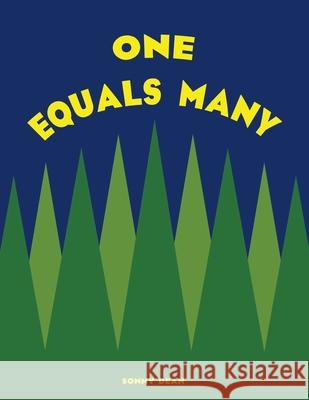 One Equals Many Sonny Dean Sonny Dean 9781734466331 Little Lambda Books LLC