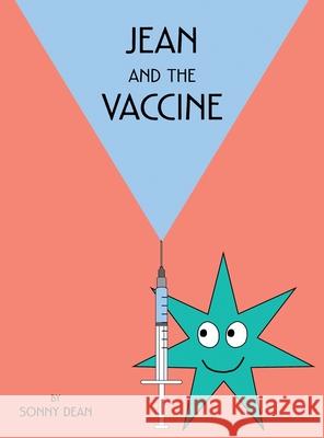 Jean and the Vaccine Sonny Dean Sonny Dean 9781734466379 Little Lambda Books LLC