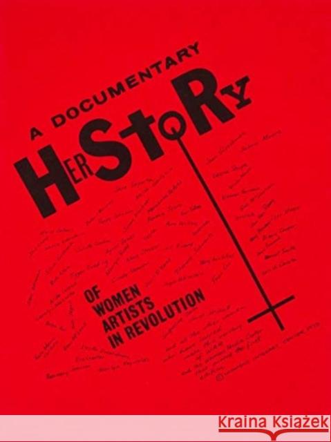 A Documentary Herstory of Women Artists in Revolution  9781734489767 Primary Information
