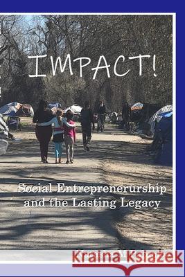 Impact! Natasha M Palumbo 9781734490527 Natasha M Palumbo
