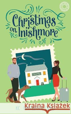 Christmas on Inishmore Kc McCormick ?ift?i 9781734494068 Borderless Stories