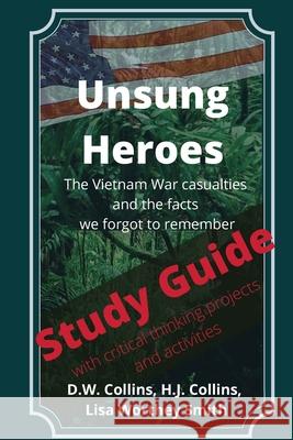 Unsung Heroes, study guide Lisa Worthey Smith 9781734495447