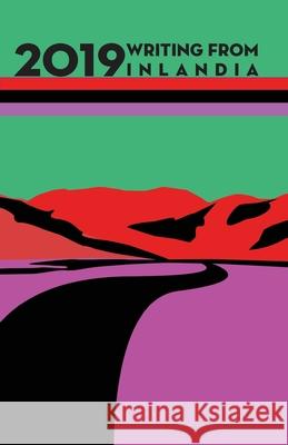 2019 Writing from Inlandia Editorial Board 9781734497731 Inlandia Institute