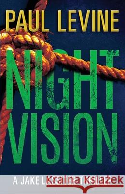 Night Vision Paul Levine 9781734505658 Herald Square Publishing