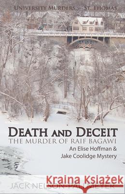 Death and Deceit: The Murder of Raif Bagawi Nelson-Pallmeyer Jack 9781734509304