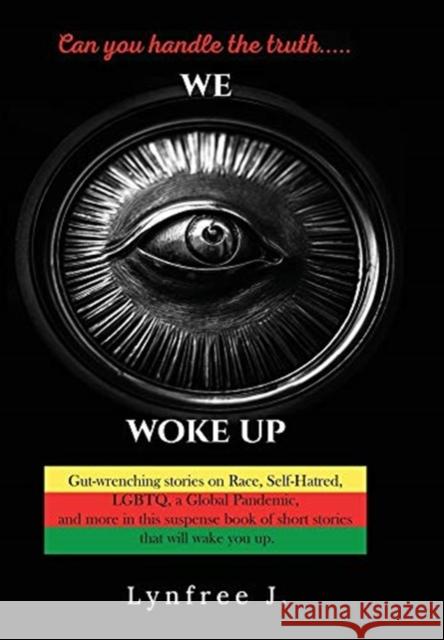 We Woke Up Lynfree J 9781734509960 Priceless Inspirations