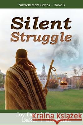 Silent Struggle Joy Don Baker, Terri Goodman 9781734515015 Baker & Goodman