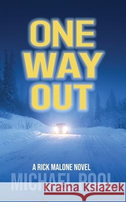 One Way Out Michael Pool 9781734549515 P.I. Tales