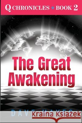 The Great Awakening Dave Hayes 9781734552553