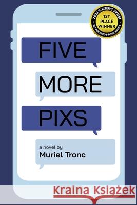 Five More Pixs Muriel Tronc 9781734559309 Muriel Tronc