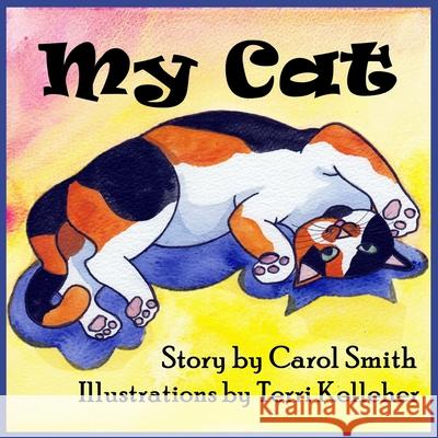 My Cat Carol Smith 9781734561906