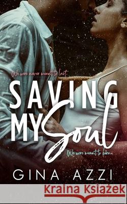 Saving My Soul: A Second Chance MMA Romance Gina Azzi 9781734582550