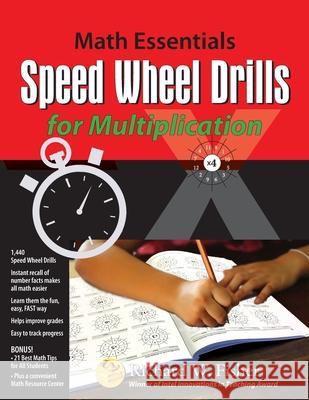 Speed Wheel Drills for Multiplication Richard W. Fisher 9781734588088 Math Essentials