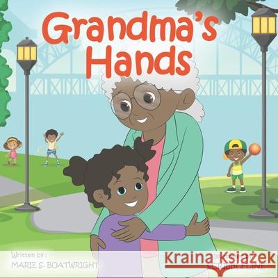 Grandma's Hands Scribbleline                             Marie S. Boatwright 9781734598407 Myrtle Tree Publishing